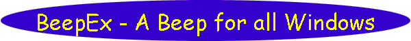 BeepEx - A Beep for all Windows